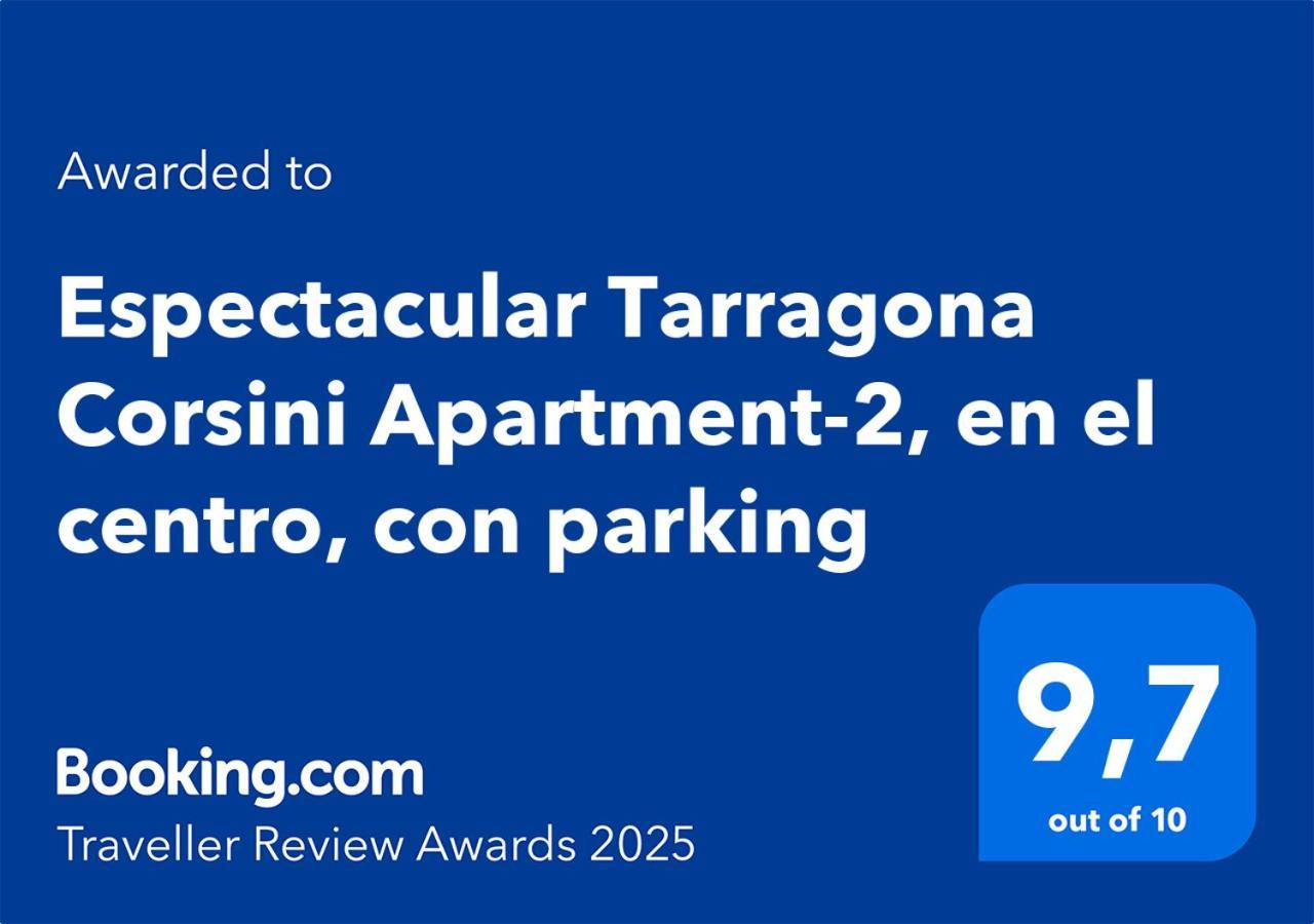 Espectacular Tarragona Corsini Apartment-2, En El Centro, Con Parking Екстер'єр фото